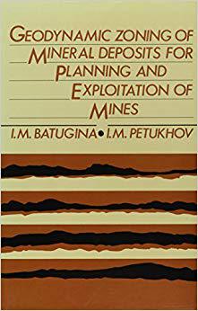 【预售】Geodynamic Zoning of Mineral Deposits for Planning and Exploitation of Mines