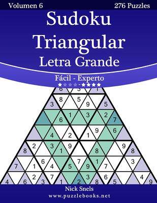 [预订]Sudoku Triangular Impresiones Con Letra Grande - de Facil a Experto - Volumen 6 - 276 Puzzles 9781512355048