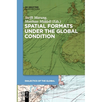 预订 Spatial Formats under the Global Condition 全球条件下的空间格式: 9783110763423