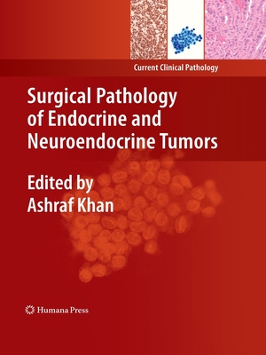 【预订】Surgical Pathology of Endocrine and Neuroendocrine Tumors