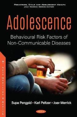 [预订]Adolescence: Behavioural Risk Factors of Non-Communicable Diseases 9781536177046