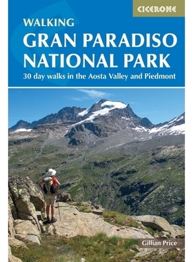 预订 Walking Gran Paradiso National Park: 30 Day Walks in the Aosta Valley and Piedmont: 9781786311832