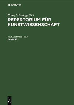【预订】REPERTORIUM FÜR KUNSTWISSENSCHAFT BD 35 9783111075532