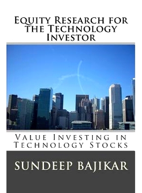 预订 Equity Research for the Technology Investor: Value Investing in Technology Stocks: 9780692802595