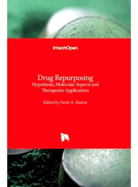 预订 Drug Repurposing - Hypothesis, Molecular Aspects and Therapeutic Applications *再利用-假设，分子方面和治疗应用: 978