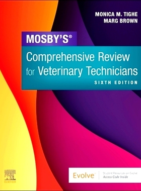 预订 Mosby’s Comprehensive Review for Veterinary Technicians 莫斯比兽医技术员综合评论 第6版: 9780443110238