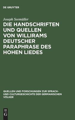 【预订】Die Handschriften und Quellen von Willirams deutscher Paraphrase des 9783110994780