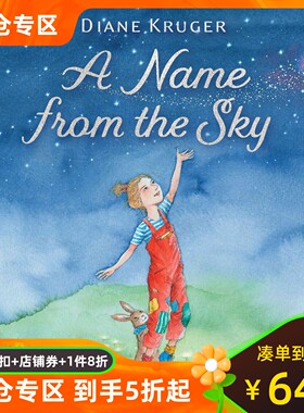 来自天空的名字 黛安·克鲁格 Diane Kruger 精装绘本 德国演员 Christa Unzner 插画 英文原版 A Name from the Sky