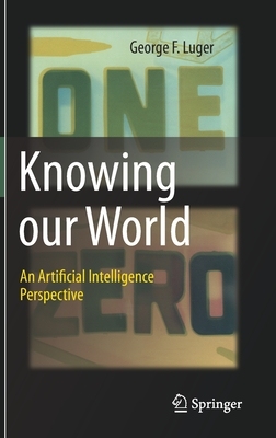 【预订】Knowing our World: An Artificial Intelligence Perspective 9783030718725