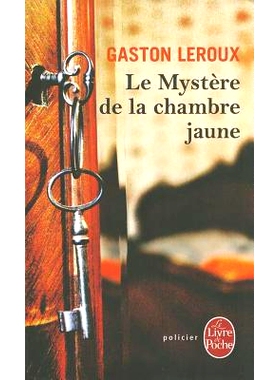 现货 黄屋之谜 加斯顿·勒鲁 歌剧魅影作者 法国密室侦探小说 法语原版 Le Mystere de la Chambre Jaune Gaston Leroux