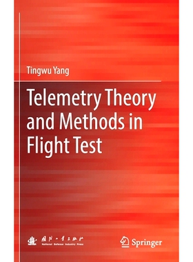 预订 Telemetry Theory and Methods in Flight Test 飞行试验中的遥测理论与方法: 9789813347366
