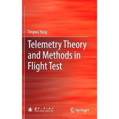 预订 Telemetry Theory and Methods in Flight Test 飞行试验中的遥测理论与方法: 9789813347366