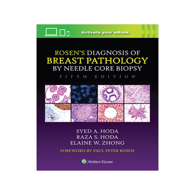 预订 Rosen’s Diagnosis of Breast Pathology by Needle Core Biopsy