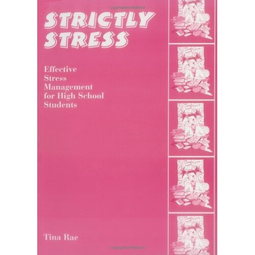 预订 Strictly Stress Effective Stress Management: A Series of 12 Sessions for High School Students 严格的压力：有效的压