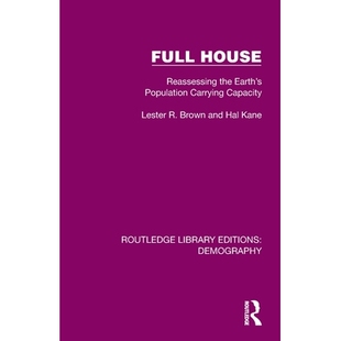 预订 Full House: Reassessing the Earth’s Population Carrying Capacity 人满为患：重新评估地球人口承载能力（重印版）: 978