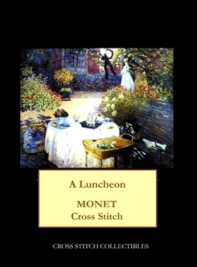 预订 A Luncheon: Monet cross stitch pattern: 9781974616770