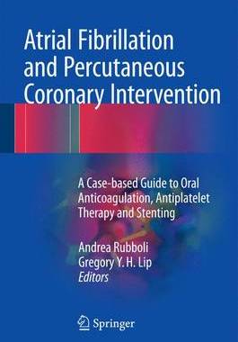 【预订】Atrial Fibrillation and Percutaneous Coronary Intervention