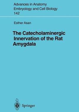 【预订】The Catecholaminergic Innervation of the Rat Amygdala