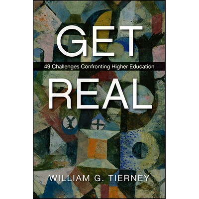 预订 Get Real: 49 Challenges Confronting Higher Education: 9781438481272