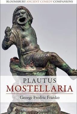 [预订]Plautus: Mostellaria 9781350205383