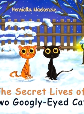预订 The Secret Lives of Two Googly-Eyed Cats: 9781528974202