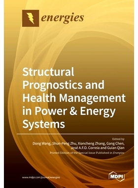 预订 Structural Prognostics and Health Management in Power & Energy Systems: 9783039217663