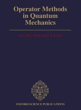 【预订】Operator Methods in Quantum Mechanics