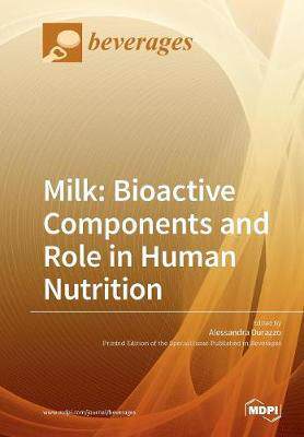 [预订]Milk: Bioactive Components and Role in Human Nutrition 9783038427230