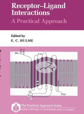 【预订】Receptor-Ligand Interactions: A Practical Approach