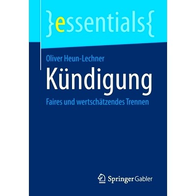 预订 Kündigung: Faires und wertschätzendes Trennen: 9783658304287