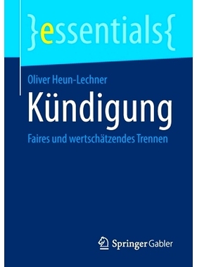 预订 Kündigung: Faires und wertschätzendes Trennen: 9783658304287