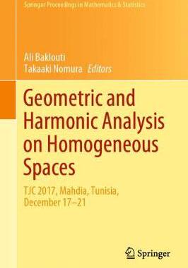【预订】Geometric and Harmonic Analysis on Homogeneous Spaces