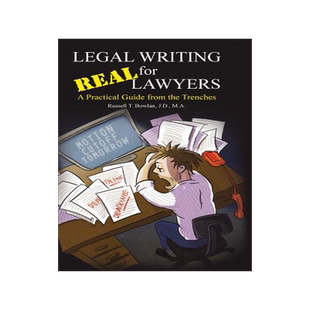 预订 Legal Writing for Real Lawyers: A Practical Guide from the Trenches