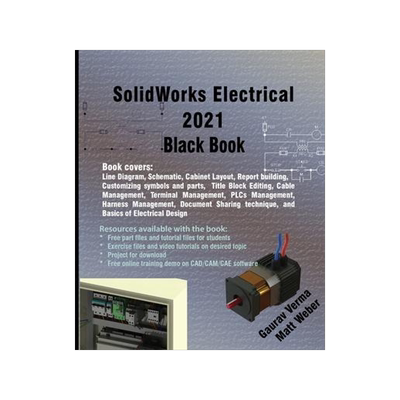 [预订]SolidWorks Electrical 2021 Black Book 9781774590157