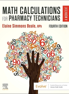 【预订】Math Calculations for Pharmacy Technicians: A Worktext 9780323760126