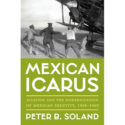 Aviation and the Modernization of Mexica