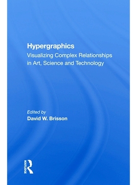 预订 Hypergraphics: Visualizing Complex Relationships in Arts, Science, and Technololgy: 9780367018207