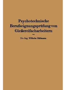 预订 Psychotechnische Berufseignungsprüfung von Gießereifacharbeitern: 9783662405895