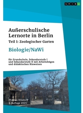预订 Außerschulische Lernorte in Berlin (Biologie/Nawi): Teil 1: Zoologischer Garten (Arbeitsbuch): 9783389133354