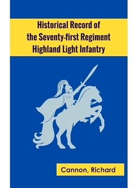 预订 Historical Record of the Seventy-first Regiment, Highland Light Infantry: 9789354783814