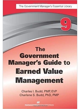 预订 The Government Manager’s Guide to Earned Value Management: 9781567264395