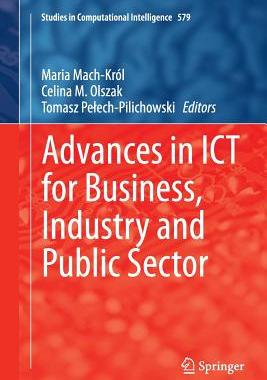 【预订】Advances in ICT for Business, Industry and Public Sector