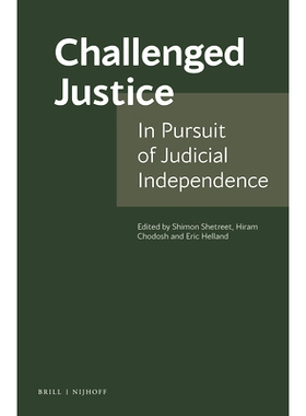 预订 Challenged Justice: In Pursuit of Judicial Independence 被挑战的司法：追求司法独立: 9789004421547