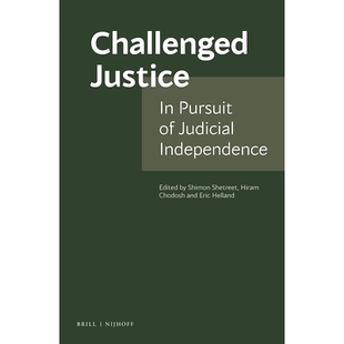 Challenged 司法：追求司法独立 9789004421547 Independence 预订 Judicial Pursuit Justice 被挑战