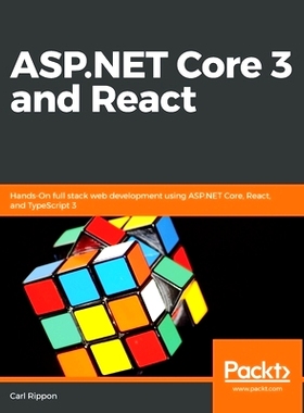 预订 ASP.NET Core 3 and React ASP.NET Core 3和React: 9781789950229