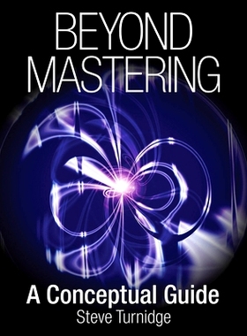 预订 Beyond Mastering: A Conceptual Guide *掌握：概念指南: 9781458474513