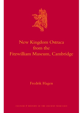 预订 New Kingdom Ostraca from the Fitzwilliam Museum, Cambridge 来自剑桥大学Fitzwilliam博物馆新王国Ostraca: 978900418295