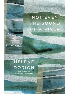 预订 Not Even the Sound of a River 甚*听不到河流的声音: 9781771669139