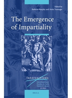 预订 The Emergence of Impartiality 公正: 9789004260832