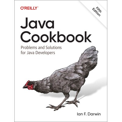 预订 Java Cookbook Problems and Solutions for Java Developers Java Cookbook：Java 开发人员的问题和解决方案 9781098169978